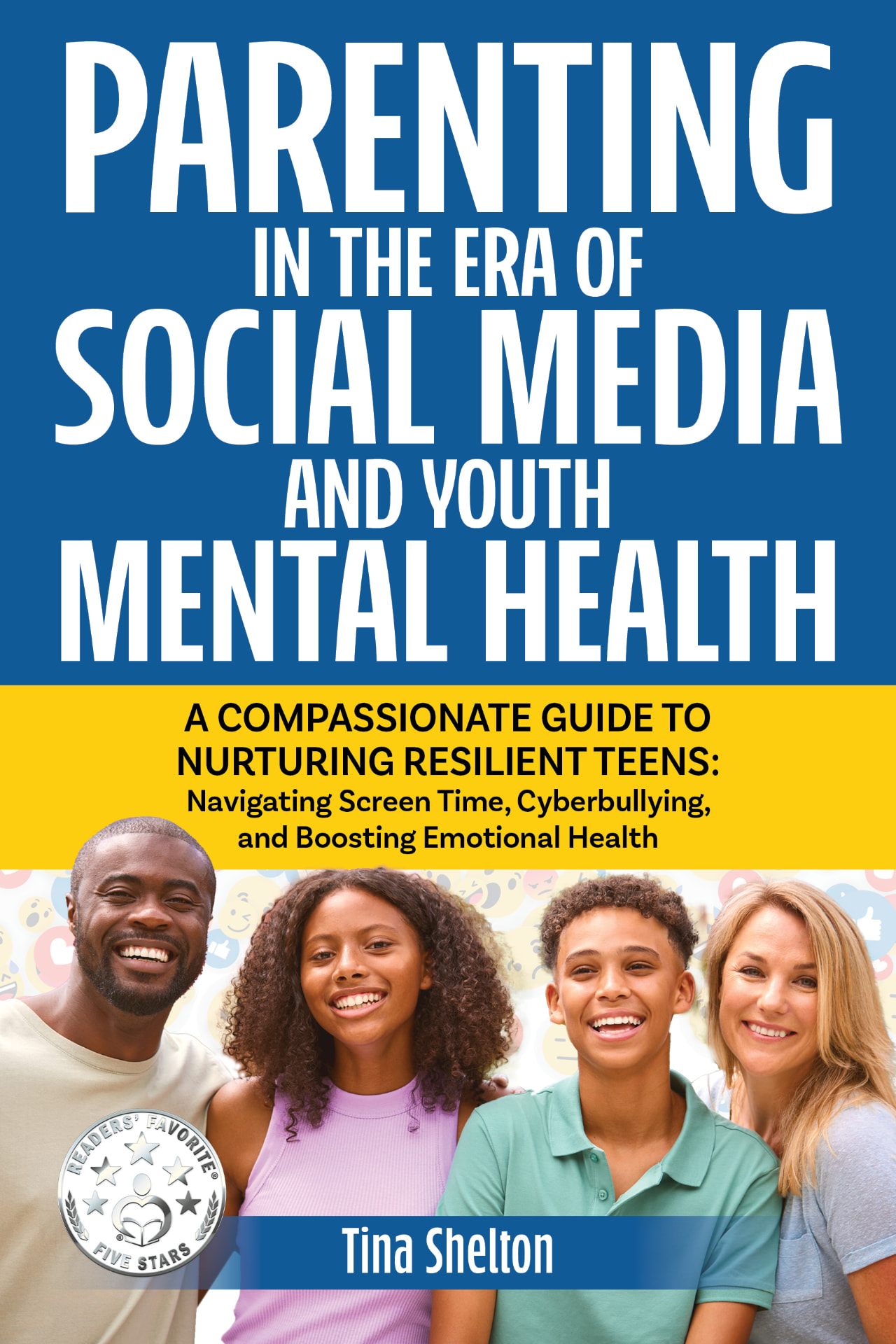 Book cover: Parenting in the Era of Social Media and Youth Mental Health by Tina Shelton